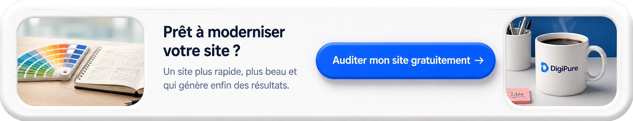 Pr&ecirc;t &agrave; moderniser votre site&nbsp;? Un site plus rapide, plus beau et qui g&eacute;n&egrave;re enfin des r&eacute;sultats.